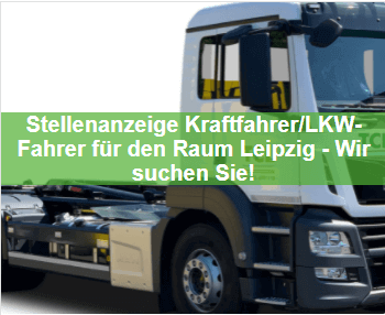 Stellenanzeige LKW-Fahrer/Kraftfahrer